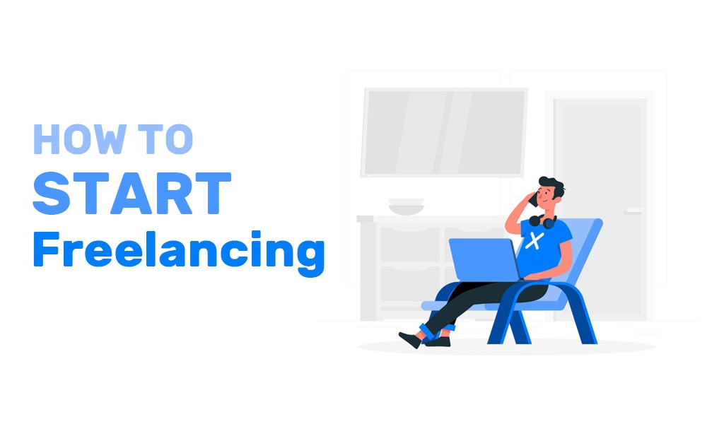 How to Start Right: The Basics of Freelancing
